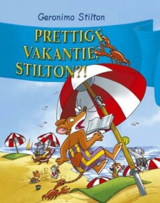 20 - Prettige vakantie, Stilton! - Geronimo Stilton