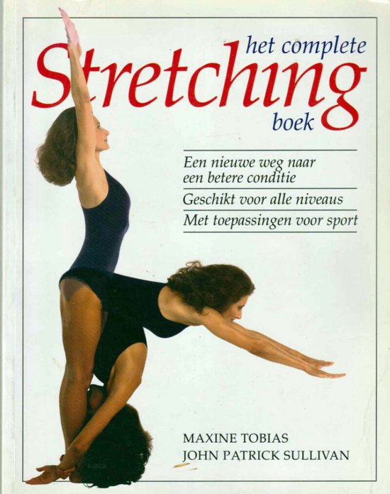 Het complete stretching boek - Maxine Tobias, John Patrick Sullivan