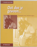 Dat doe je gewoon ... - C. van Well