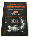 Historie van de ronde om de Zuiderzee - Van Nachtrit rond de Zuiderzee naar ROZ Classic - Jaap Daamen 1958 - 2003