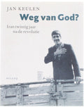 Weg van God? - Jan Keulen