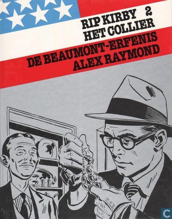 Amerikaanse Avonturenreeks 4 - Rip Kirby 2: Het collier/De Beaumont - Erfenis - Alex Raymond