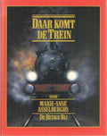 Daar komt de trein - Asselberghs