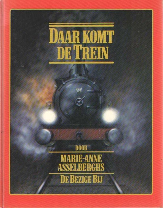 Daar komt de trein - Asselberghs