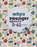 Why's zwangeragenda 0 - 42 weken - Swaab