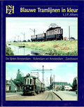 Blauwe Tramlijnen in kleur - L.J.P. Albers