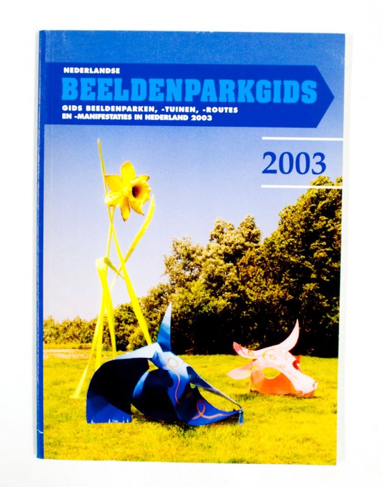 2003 Nederlandse beeldenparkgids - A.M. dekkers