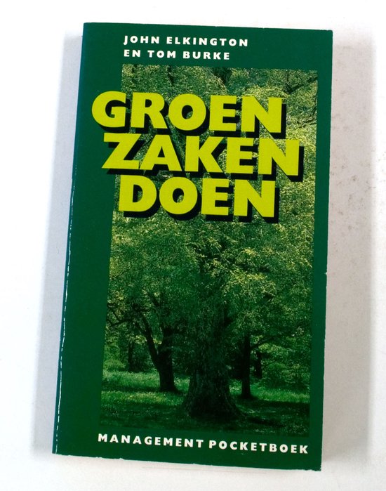 Groen zaken doen - Elkington, Jonathan Tucker