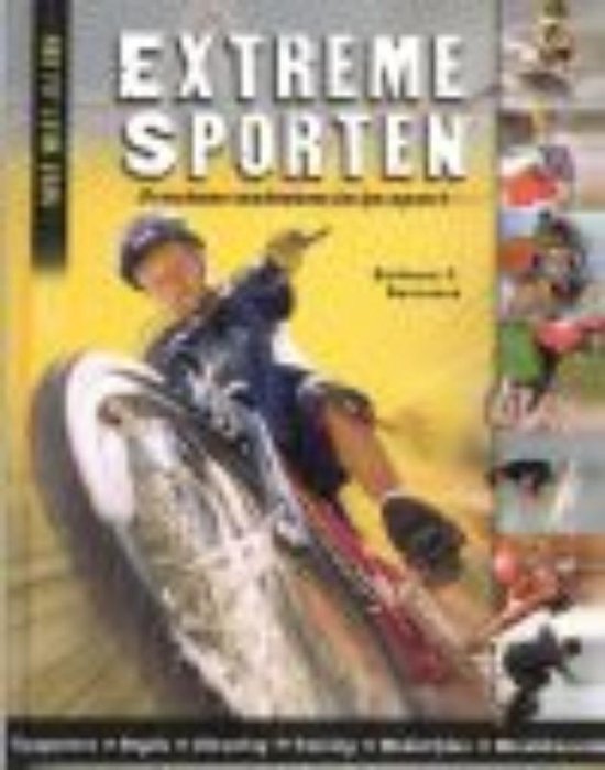 Wat weet jij van - Extreme sporten - Barbara C. Bourassa