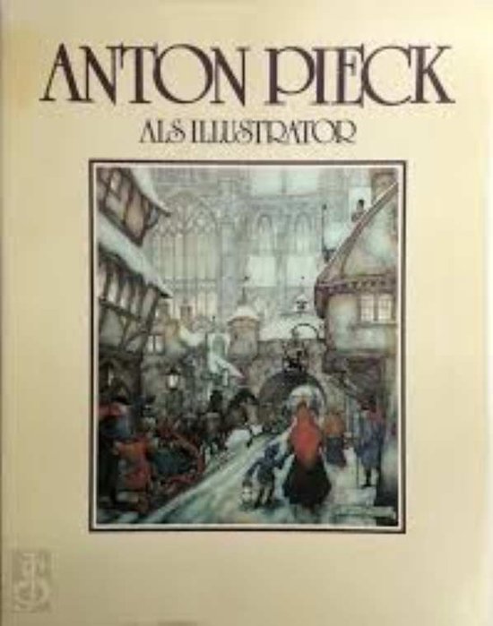 Anton Pieck als illustrator - Pieck - Pieck, Max Pieck