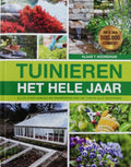 Tuinieren het hele jaar - K.T. Noordhuis