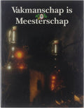 Vakmanschap is meesterschap - Nico Scheepmaker, Groen Jan de