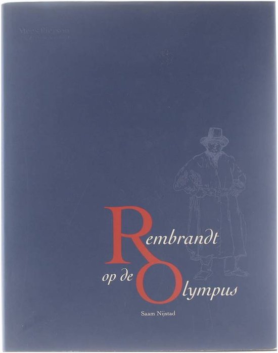 Rembrandt op de Olympus - Saam Nijstad, Toni de Klerk