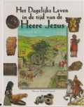 Dagelijks Leven In De Tijd Van Jezus - Miriam Feinberg - Vamosh