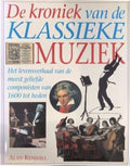 De Kroniek Van De Klassieke Muziek - Alan Kendall