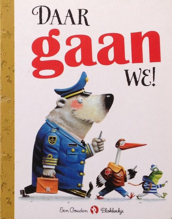 Daar gaan we! - Leo Timmers