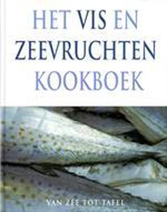 Het Vis En Zeevruchten Kookboek - Susanne Tee, Ellen Hosmar