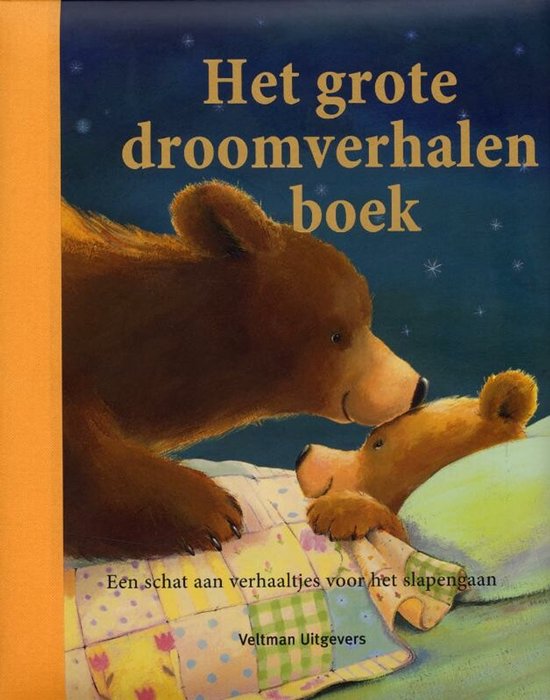 Het grote droomverhalenboek - Claire Freedman, C. Freedman