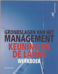 Grondslagen van het management Werkboek - David Keuning, R. de Lange