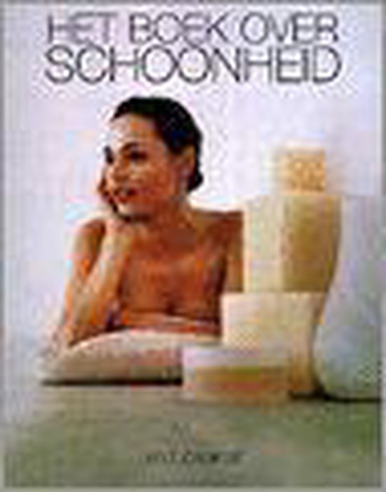 Het Boek Over Schoonheid - Jane Campsie, Ingrid Hadders