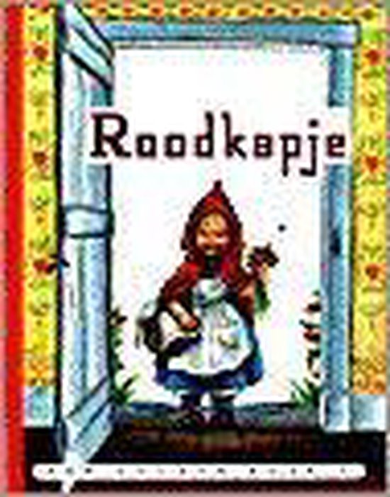 Roodkapje - Annie M.G. Schmidt