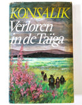 Verloren in de Taïga : roman - Heinz G. Konsalik, Pieter Grashoff