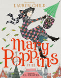 Mary Poppins Illustrated Gift Edition - P. L. Travers