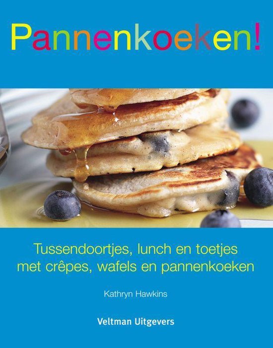 Pannenkoeken! - K. Hawkins