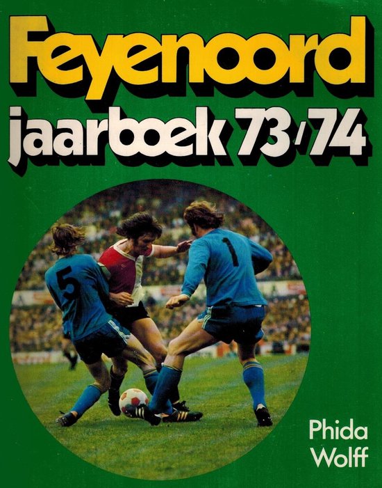 73 - 74 Feyenoord jaarboek - phida wolff