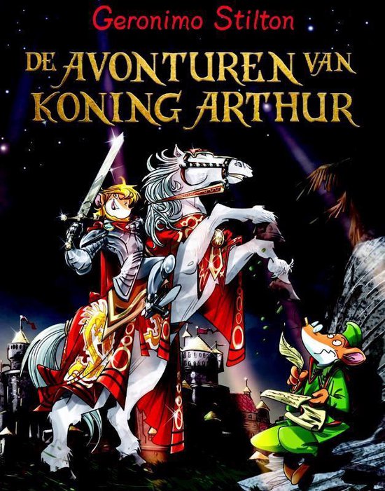 De avonturen van koning Arthur - Geronimo Stilton
