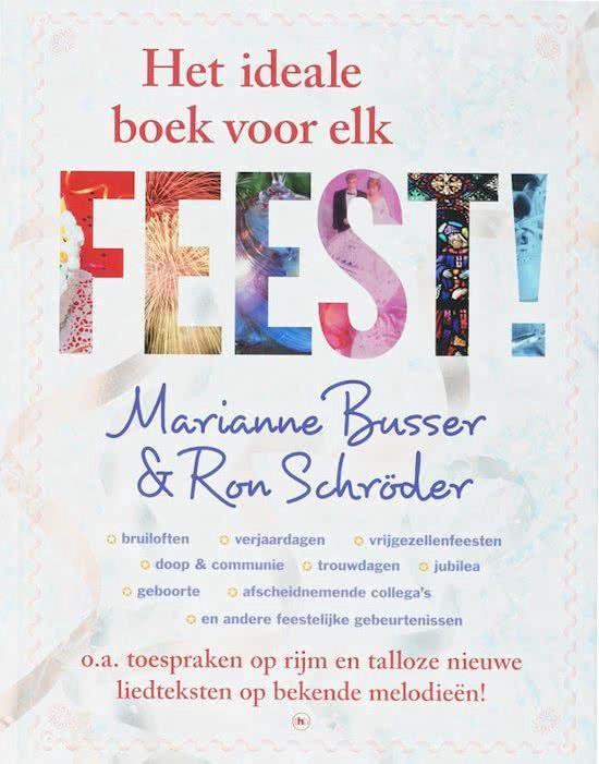 Het ideale boek voor elk feest - Marianne Busser, Ron Schroder