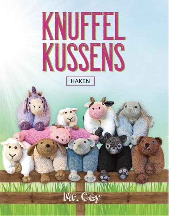 Knuffelkussens haken - Mr. Cey
