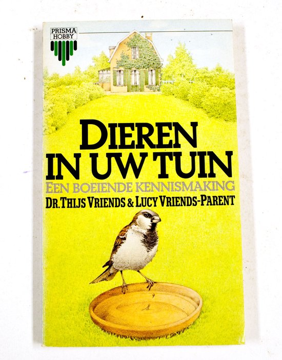 Dieren in uw tuin - Lucy Vriends - Parent