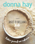 Basics to Brilliance Kids - Donna Hay