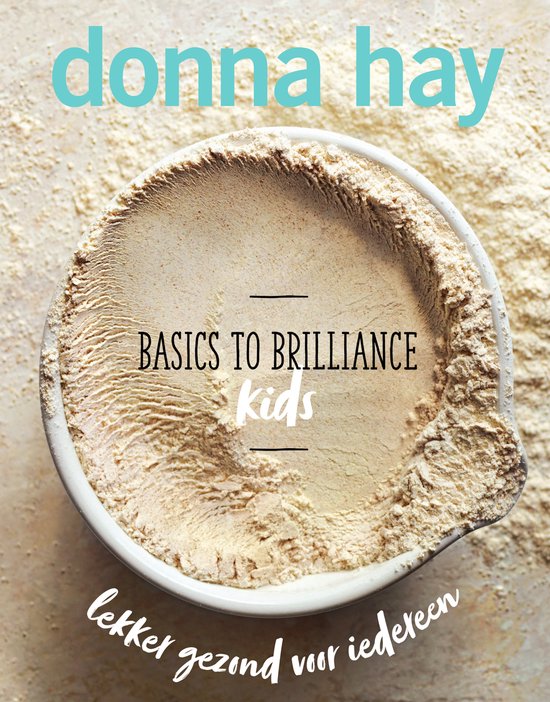 Basics to Brilliance Kids - Donna Hay
