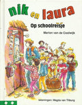 Nik En Laura Op Schoolreisje - Marion van de Coolwijk