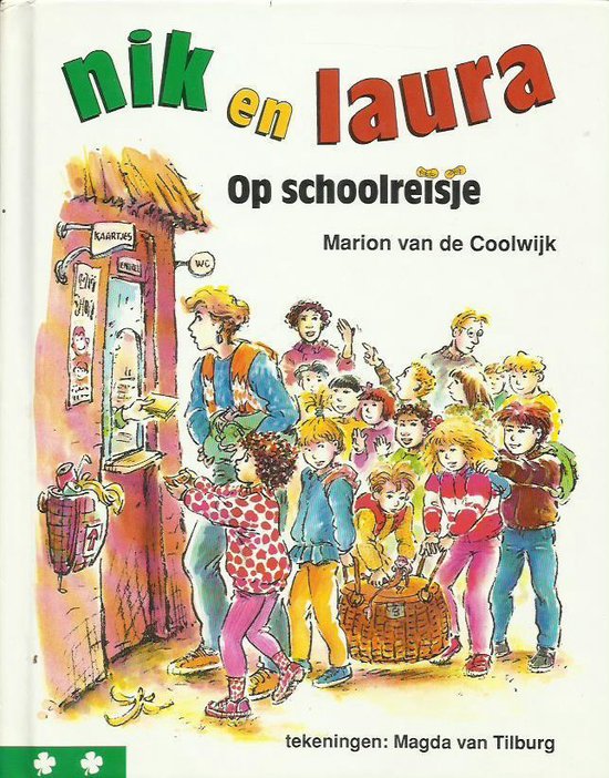 Nik En Laura Op Schoolreisje - Marion van de Coolwijk