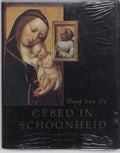 Gebed In Schoonheid - Henk van Os