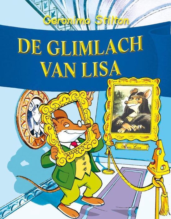 11 - De glimlach van Lisa - Geronimo Stilton