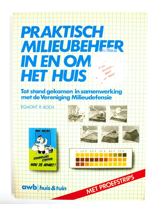 AWB huis en tuin Praktisch milieubeheer in en om het huis - Egmont R. Koch