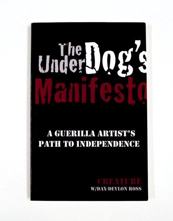 The Underdog's Manifesto - , Creature