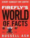 Firefly's World of Facts - Russell Ash