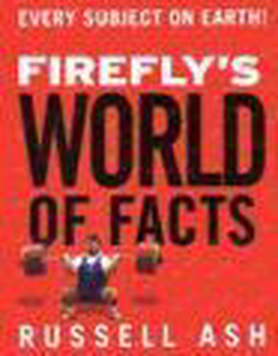 Firefly's World of Facts - Russell Ash