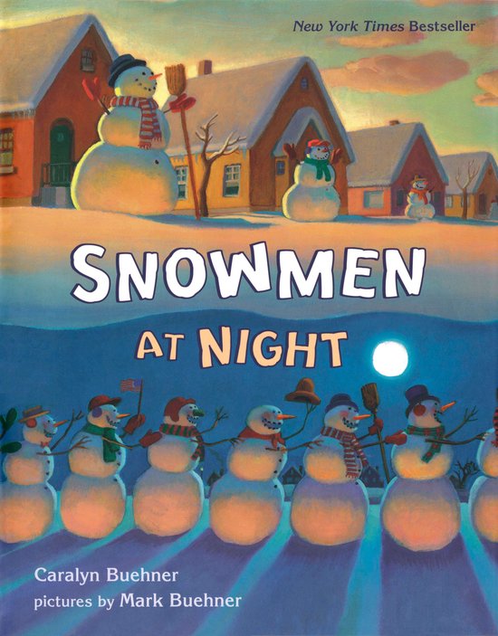 Snowmen at Night - Caralyn Buehner, Mark Buehner