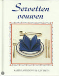 Servetten vouwen - Landsdown