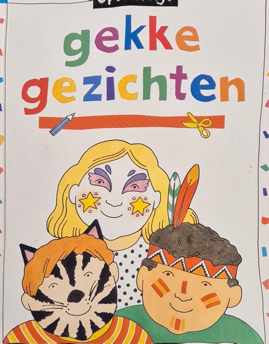 Speeluurtje - Gekke Gezichten - Auteur Onbekend
