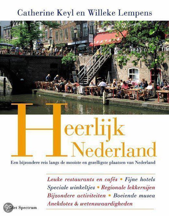 Heerlijk Nederland - Keyl, Catherine Keyl