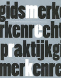 Praktijkgids Merkenrecht - H.J Wolda, E Hauer
