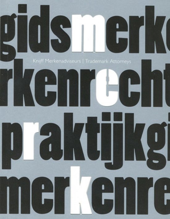 Praktijkgids Merkenrecht - H.J Wolda, E Hauer