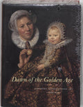 Dawn of the Golden Age - G. Luijten, Ariane van Suchtelen